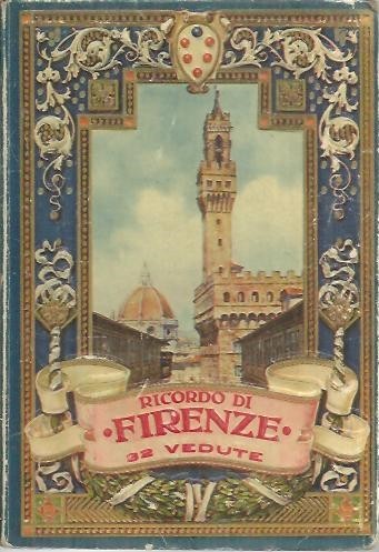 RICORDO DI FIRENZE. 32 VEDUTE.