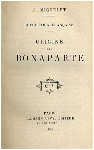 REVOLUTION FRANÇAISE. VIII. ORIGINE DES BONAPARTE.