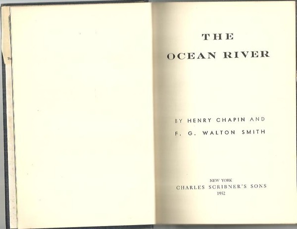 THE OCEAN RIVER. THE STORY OF THE GULF STREAM.