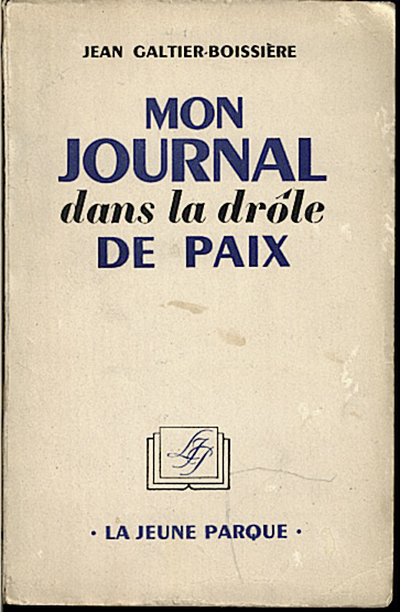 MON JOURNAL DANS LA DROLE DE PAIX.