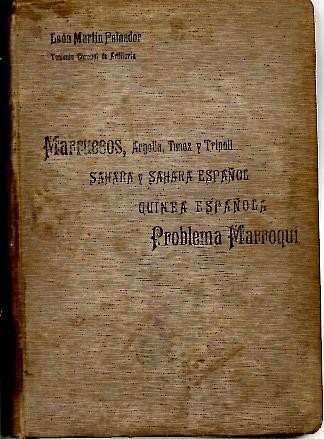 ESTUDIOS GEOGRAFICOS. MARRUECOS Y PLAZAS ESPAÑOLAS, ARGELIA, TUNEZ Y TRIPOLI, …