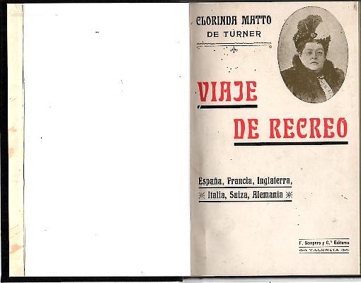 VIAJE DE RECREO. ESPAÑA, FRANCIA, INGLATERRA, ITALIA, SUIZA Y ALEMANIA.