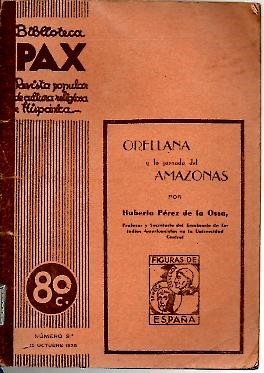 ORELLANA Y LA JORNADA DEL AMAZONAS.