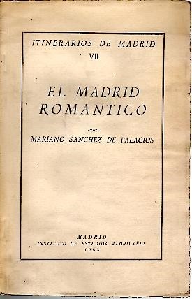 EL MADRID ROMANTICO.