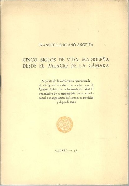 CINCO SIGLOS DE VIDA MADRILEÑA DESDE EL PALACIO DE LA …