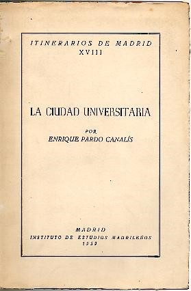 LA CIUDAD UNIVERSITARIA.