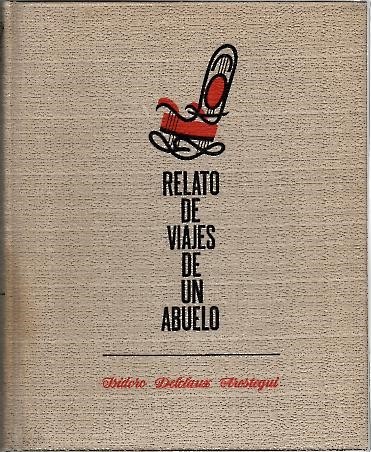 RELATO DE VIAJES DE UN ABUELO.
