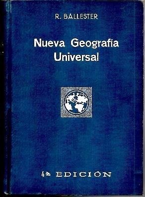 NUEVA GEOGRAFIA UNIVERSAL. PRIMERA PARTE. COSMOGRAFIA, GEOFISICA, DESCRIPTIVA GENERAL.