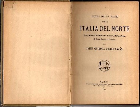 NOTAS DE UN VIAJE POR LA ITALIA DEL NORTE. MINA, …