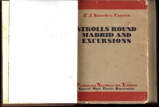 WALKS THROUGH MADRID AND EXCURSIONS TO ITS ENVIRONS.