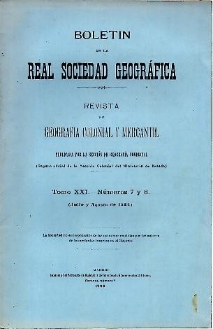 BOLETIN DE LA REAL SOCIEDAD GEOGRAFICA. REVISTA GEOGRAFICA COLONIAL Y …