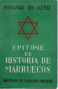 EPITOME DE HISTORIA DE MARRUECOS.