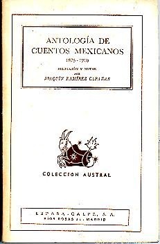 ANTOLOGIA Y CUENTOS MEXICANOS. (1875-1910).
