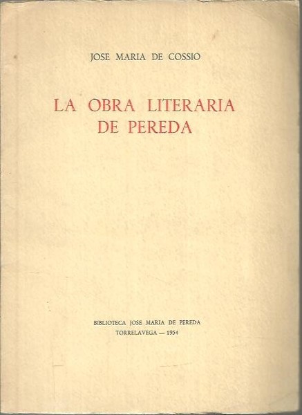 LA OBRA LITERARIA DE PEREDA.