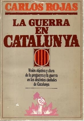 LA GUERRA EN CATALUNYA.