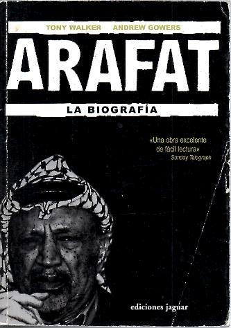 ARAFAT. LA BIOGRAFIA.