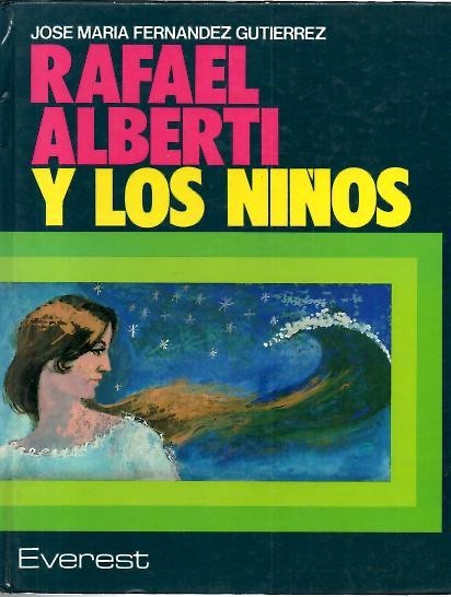 RAFAEL ALBERTI Y LOS NIÑOS.