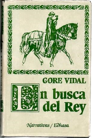 EN BUSCA DEL REY. UNA LEYENDA DEL SIGLO XII.