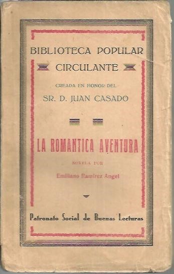 LA ROMANTICA AVENTURA.
