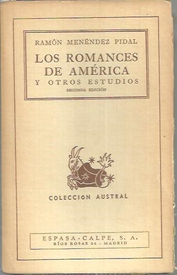 LOS ROMANCES DE AMERICA Y OTROS ESTUDIOS.