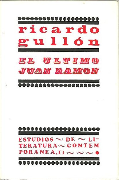 EL ULTIMO JUAN RAMON JIMENEZ. ASI SE FUERON LOS RIOS.