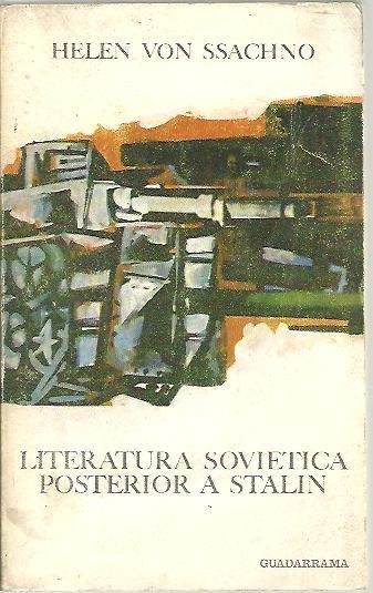 LITERATURA SOVIETICA POSTERIOR A STALIN.