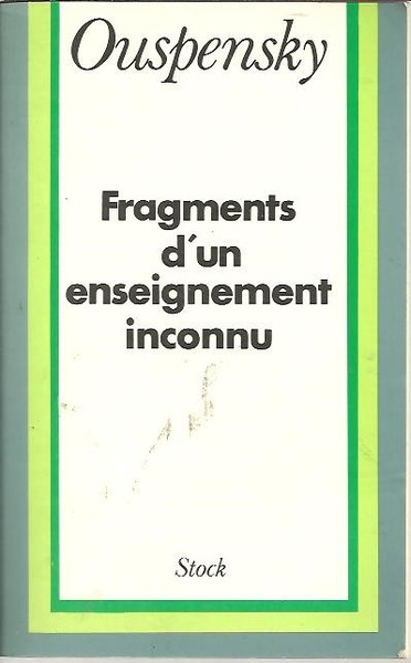 FRAGMENTS D'UN ENSEIGNEMENT INCONNU.