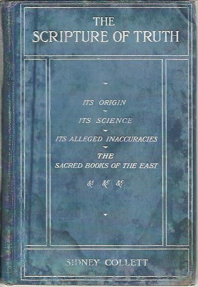 THE SCRIPTURE OF TRUTH. ITS ORIGIN. ITS LANGUAGES. ITS TRANSLATIONS. …