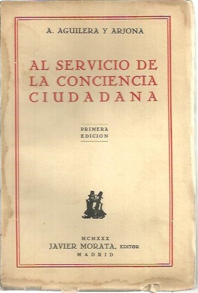 AL SERVICIO DE LA CONCIENCIA CIUDADANA.