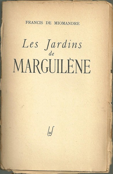 LES JARDINS DE MARGUILENE.