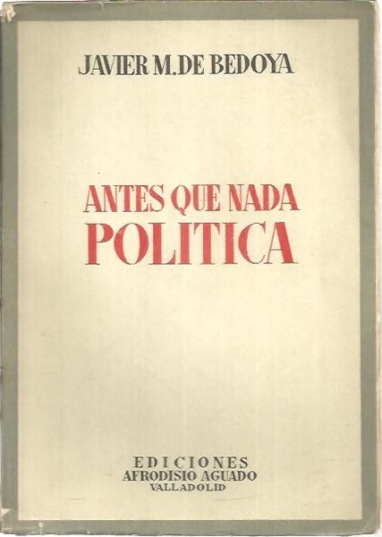 ANTES QUE NADA POLITICA.