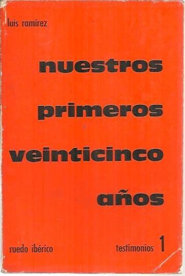 NUESTROS PRIMEROS VEINTICINCO AÑOS.