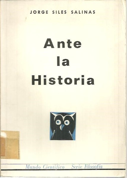 ANTE LA HISTORIA. CONCIENCIA HISTORICA Y REVOLUCION.