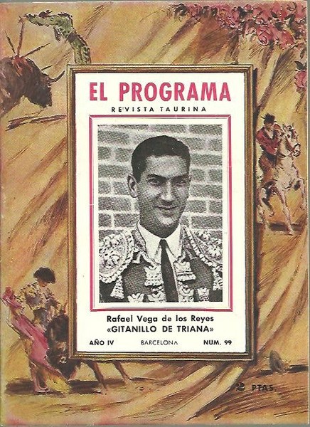 EL PROGRAMA. REVISTA TAURINA. PROGRAMA OFICIAL DE LAS PLAZAS DE …