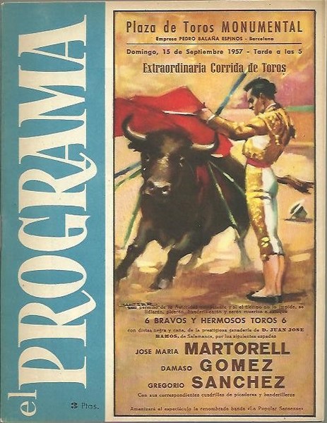 EL PROGRAMA. REVISTA TAURINA. PROGRAMA OFICIAL DE LAS PLAZAS DE …