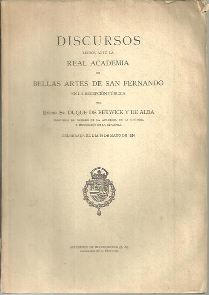DISCURSOS LEIDOS ANTE LA REAL ACADEMIA DE BELLAS ARTES DE …