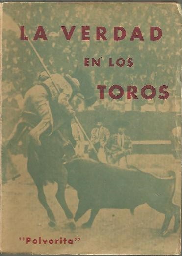 LA VERDAD EN LOS TOROS.