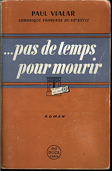 …PAS DE TEMPS POUR MOURIR.