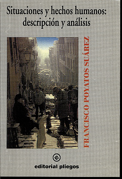 SITUACIONES Y HECHOS HUMANOS. DESCRIPCION Y ANALISIS.