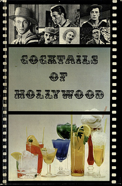 COCKTAILS OF HOLLYWOOD.