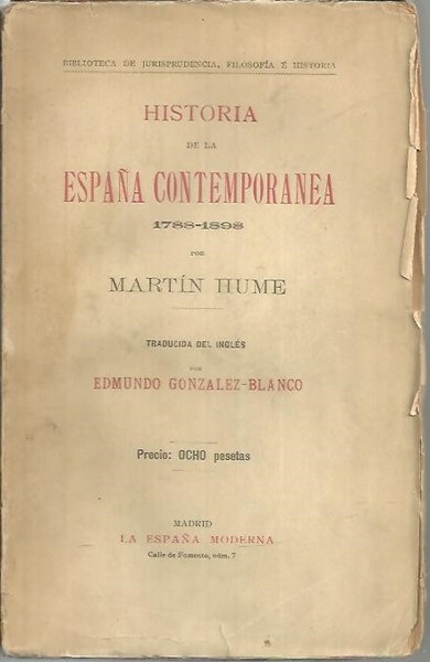 HISTORIA DE LA ESPAÑA CONTEMPORANEA. 1788-1898.
