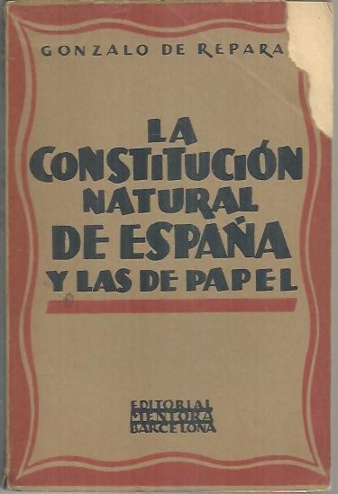 LA CONSTITUCION NATURAL DE ESPAÑA Y LAS DE PAPEL. (MANUAL …