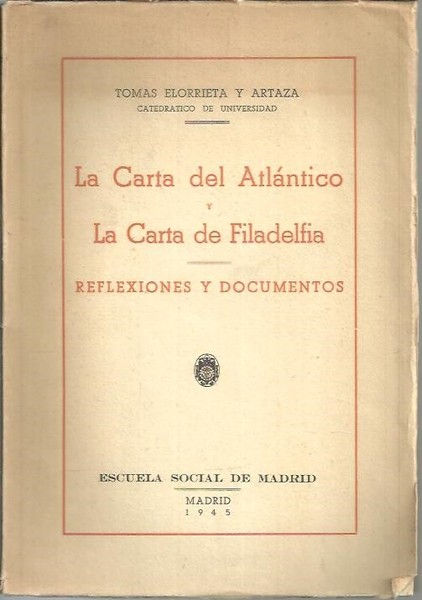 LA CARTA DEL ATLANTICO Y LA CARTA DE FILADELFIA. REFLEXIONES …