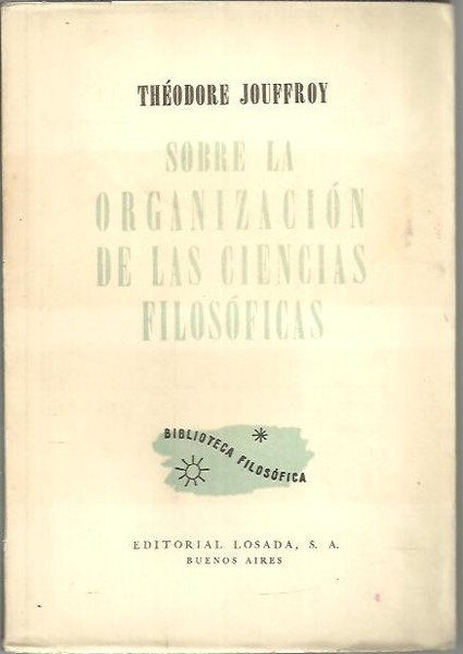 SOBRE LA ORGANIZACION DE LAS CIENCIAS FILOSOFICAS.