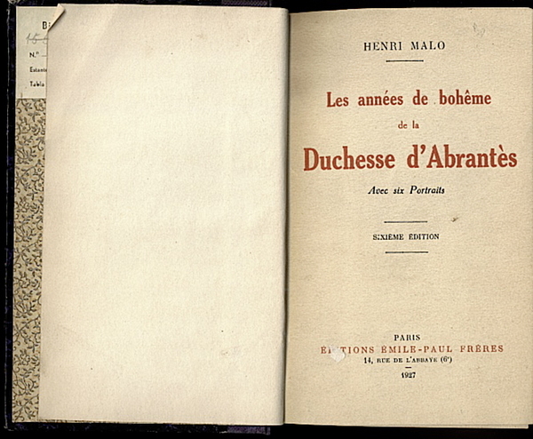 LES ANNEES DE BOHEME DE LA DUCHESSE D'ABRANTES.