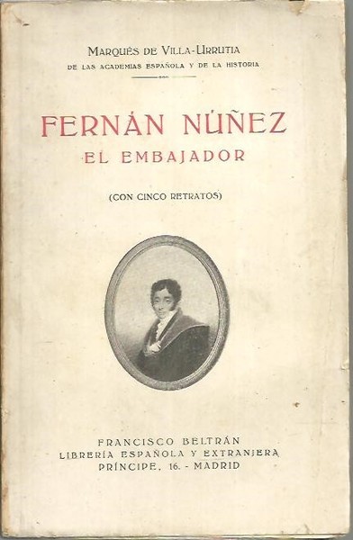 FERNAN NUÑEZ. EL EMBAJADOR.