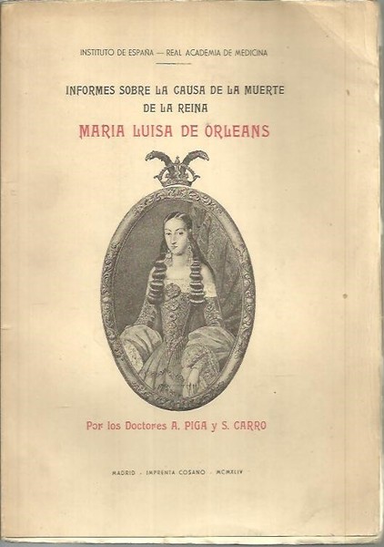 INFORMES SOBRE LA CAUSA DE LA MUERTE DE LA REINA …