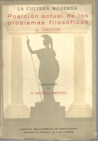 POSICION ACTUAL DE LOS PROBLEMAS FILOSOFICOS.