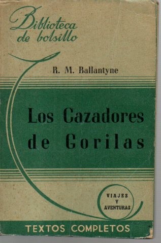 LOS CAZADORES DE GORILAS.