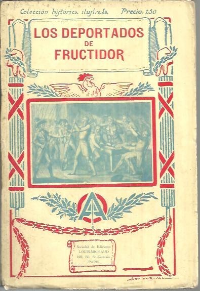 LOS DEPORTADOS DE FRUCTIDOR. MEMORIAS DE ANGEL PITOU.